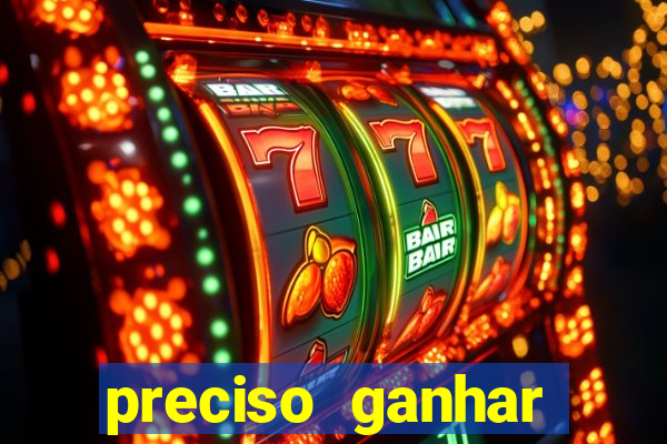 preciso ganhar dinheiro urgente